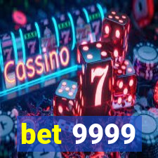 bet 9999